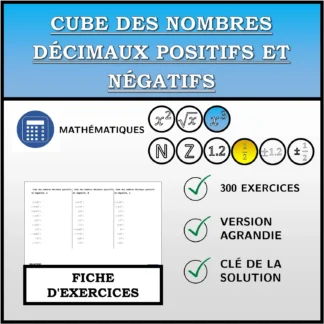 Fiche d'exercices: Cube des nombres décimaux positifs et négatifs