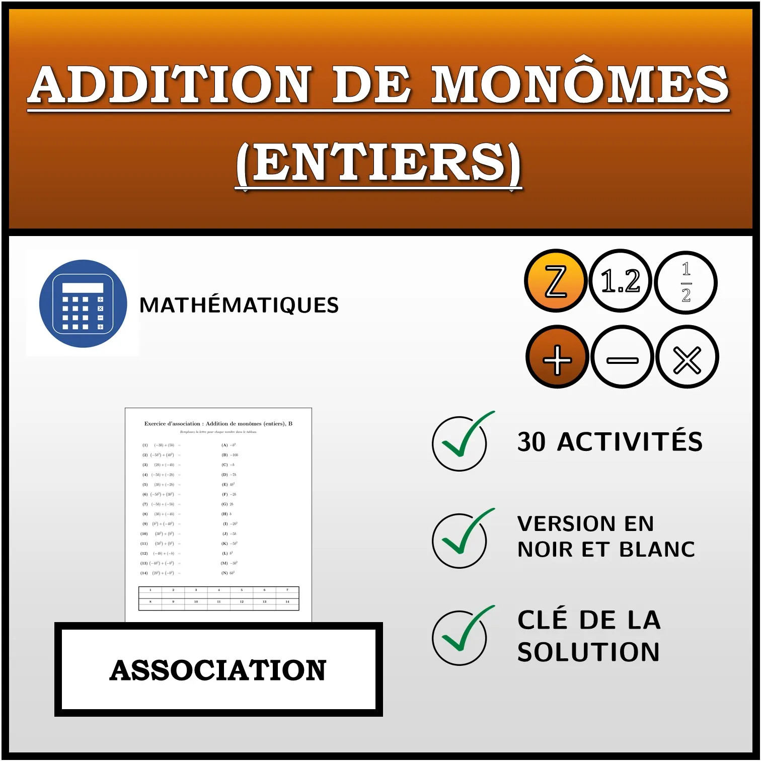 Exercice d'association: Addition de monômes (entiers)