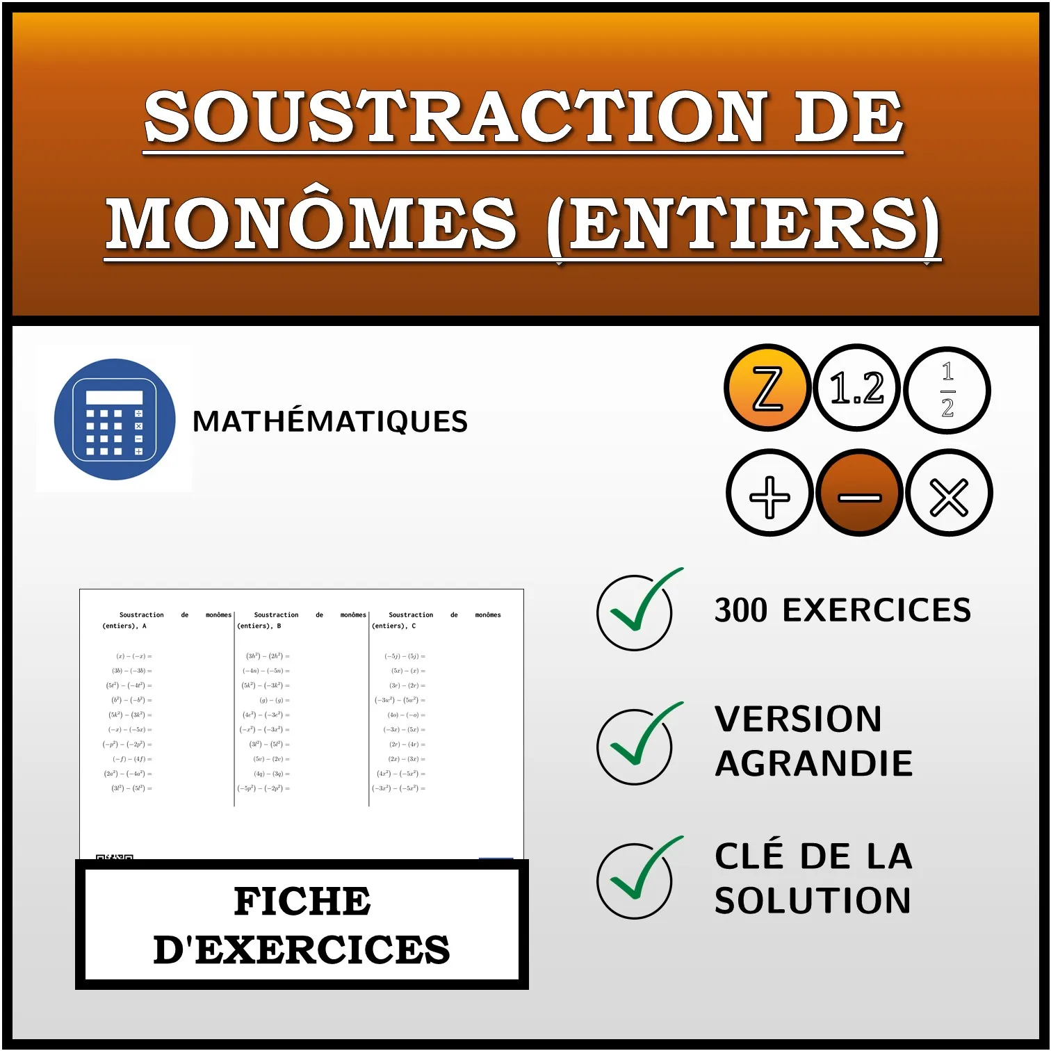 Fiche d'exercices: Soustraction de monômes (entiers)