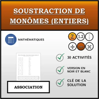 Exercice d'association: Soustraction de monômes (entiers)
