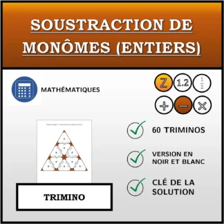 Trimino: Soustraction de monômes (entiers)