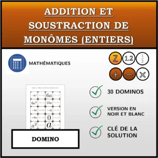 Domino: Addition et soustraction de monômes (entiers)
