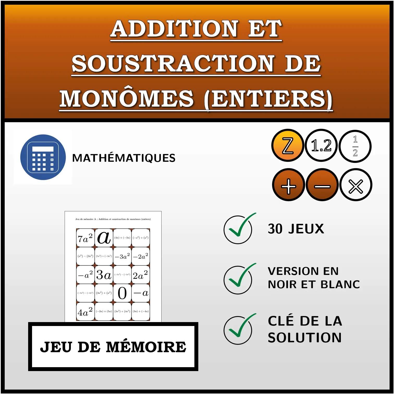 Jeu de mémoire: Addition et soustraction de monômes (entiers)