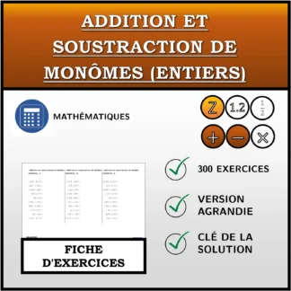 Fiche d'exercices: Addition et soustraction de monômes (entiers)