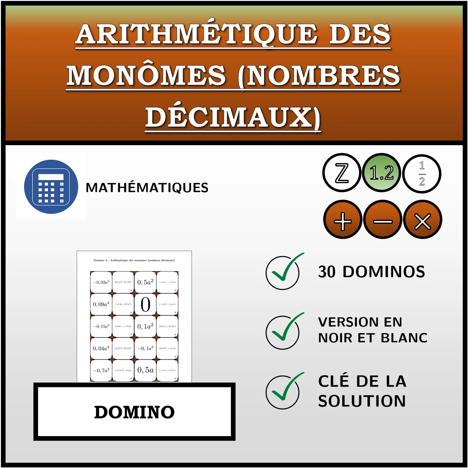 Domino: Arithmétique des monômes (nombres décimaux)