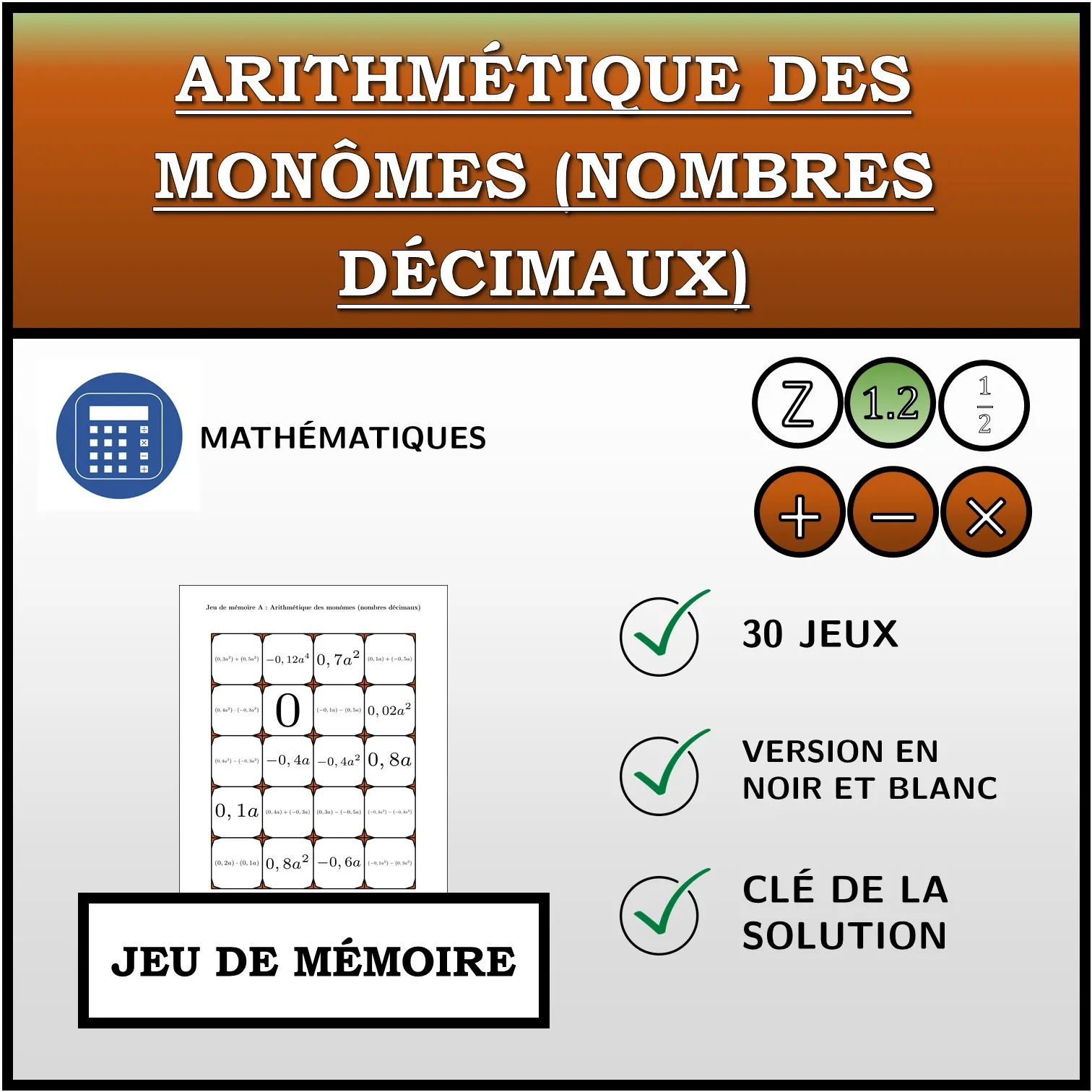 Jeu de mémoire: Arithmétique des monômes (nombres décimaux)