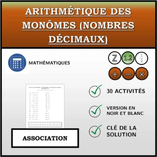 Exercice d'association: Arithmétique des monômes (nombres décimaux)