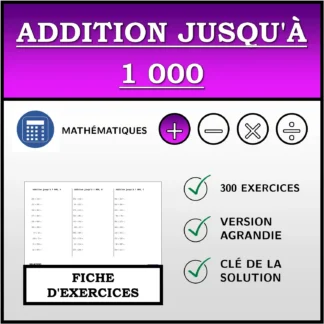 Fiche d'exercices: Addition jusqu'à 1 000