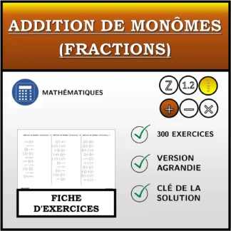 Fiche d'exercices: Addition de monômes (fractions)