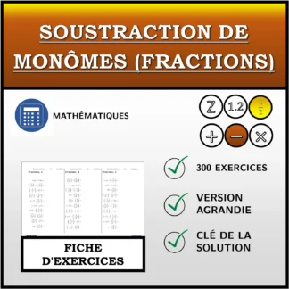 Fiche d'exercices: Soustraction de monômes (fractions)