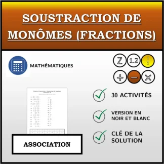 Exercice d'association: Soustraction de monômes (fractions)