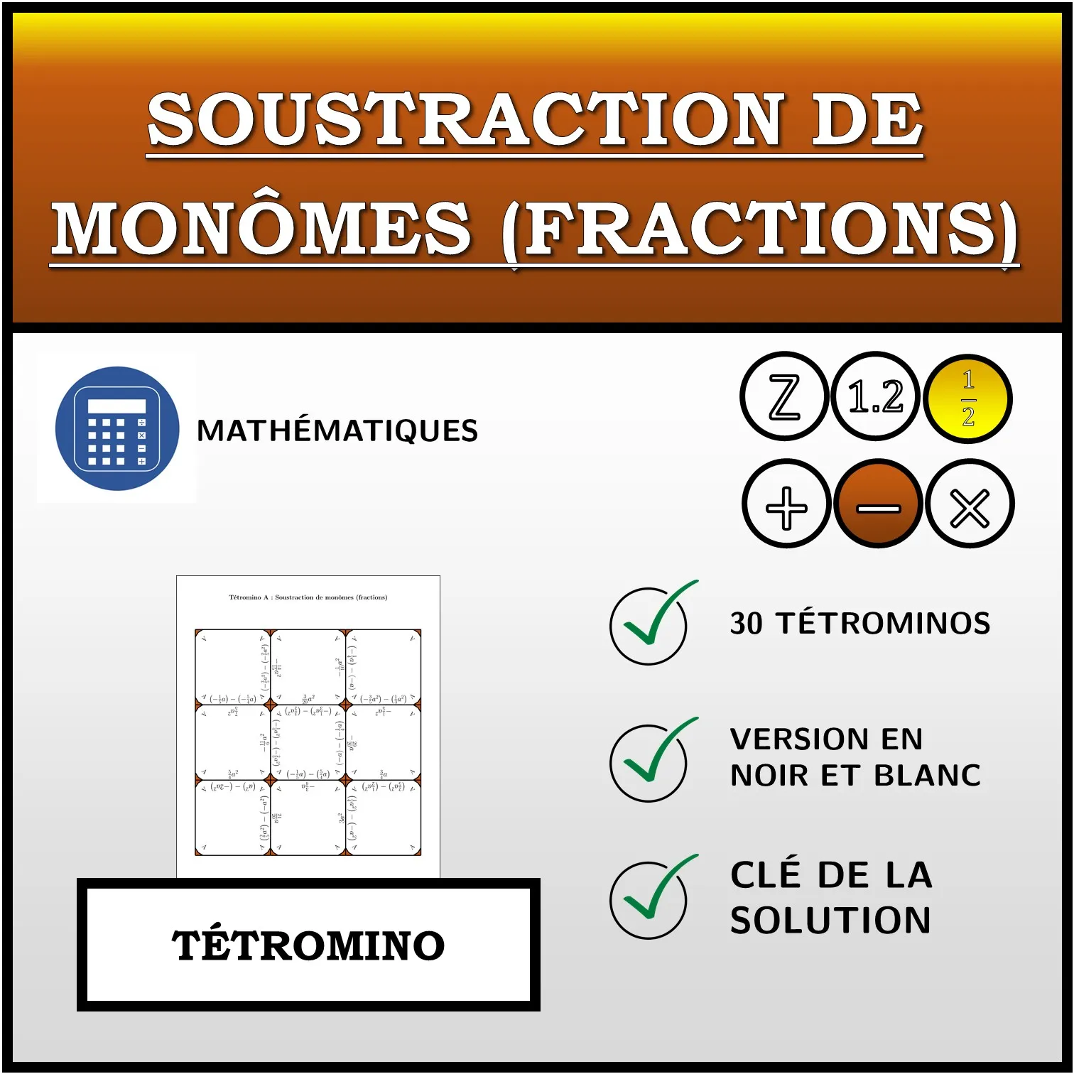 Tétromino: Soustraction de monômes (fractions)