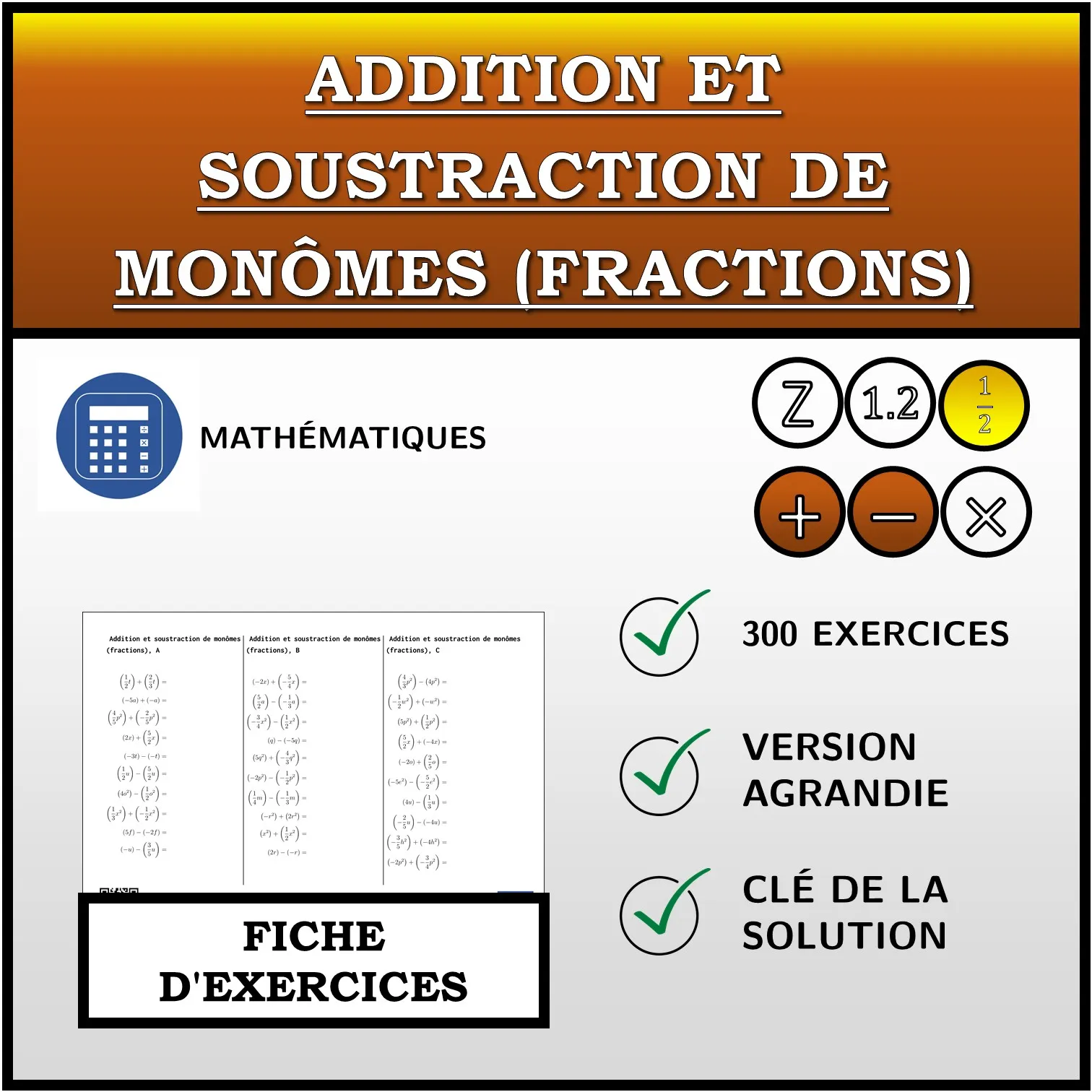 Fiche d'exercices: Addition et soustraction de monômes (fractions)