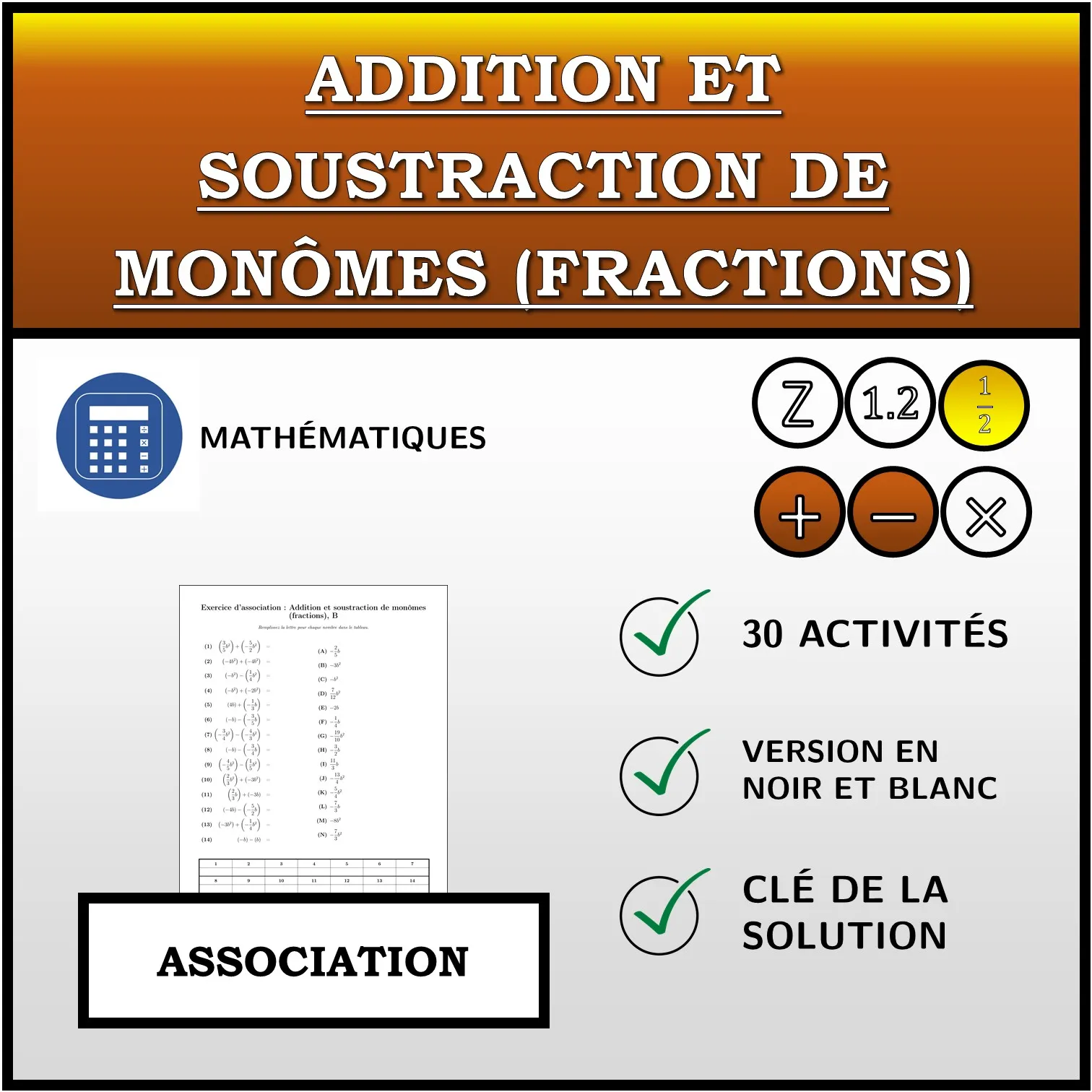 Exercice d'association: Addition et soustraction de monômes (fractions)