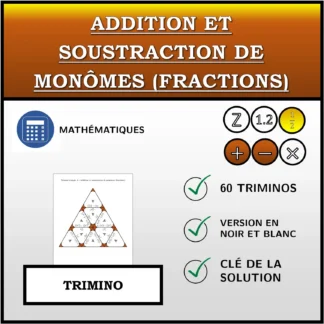 Trimino: Addition et soustraction de monômes (fractions)