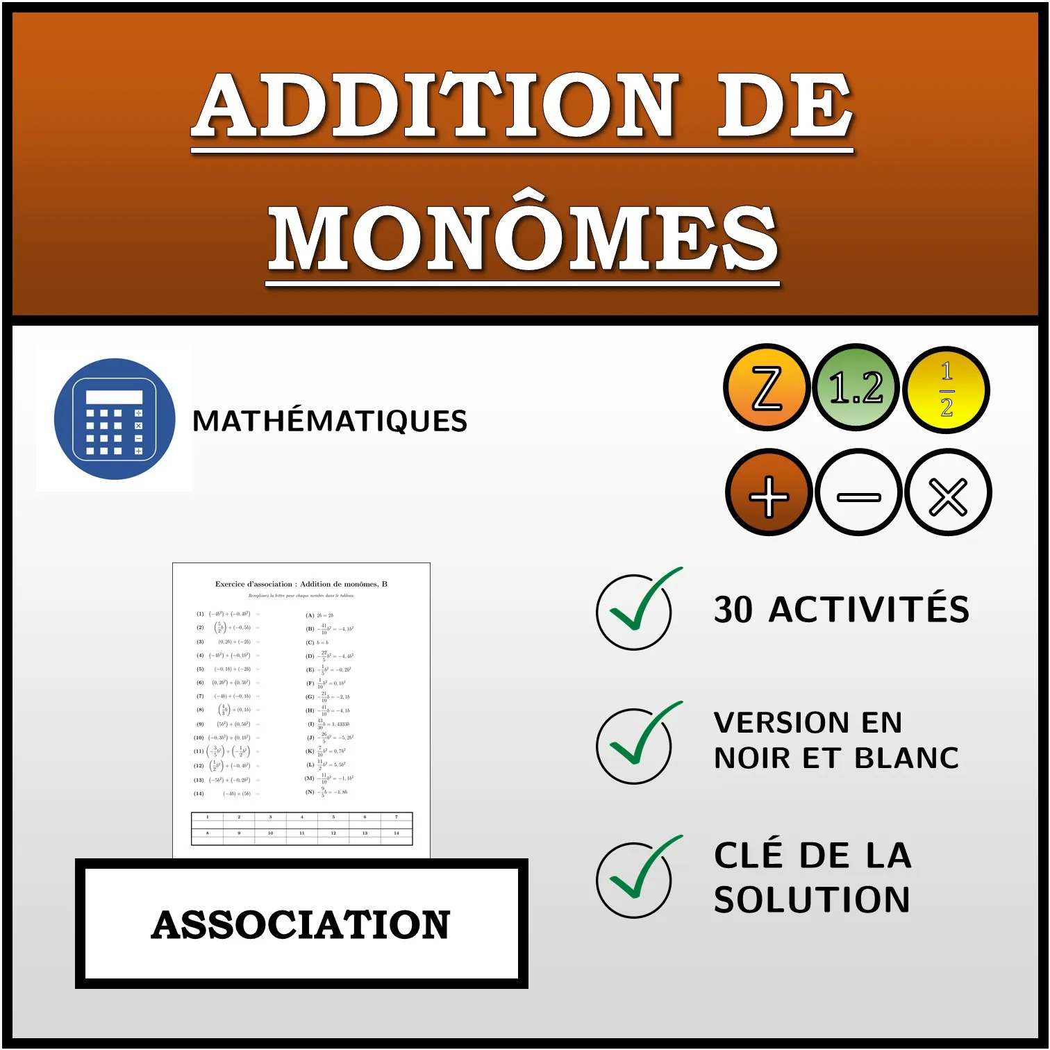 Exercice d'association: Addition de monômes