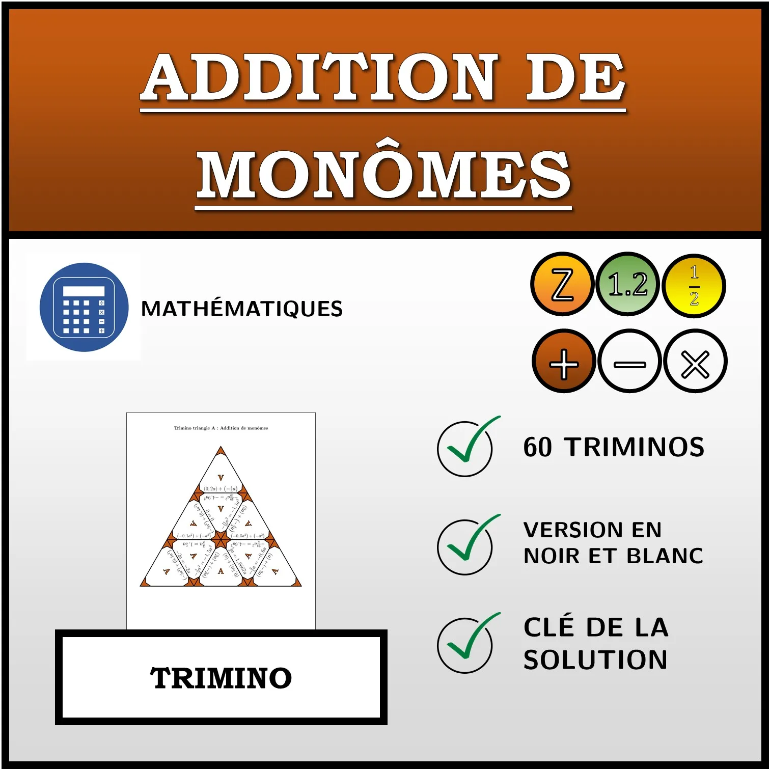 Trimino: Addition de monômes