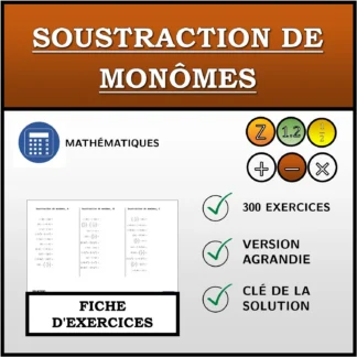 Fiche d'exercices: Soustraction de monômes