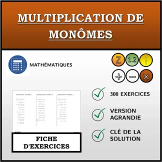 Fiche d'exercices: Multiplication de monômes
