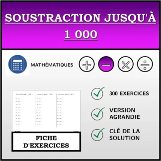 Fiche d'exercices: Soustraction jusqu'à 1 000