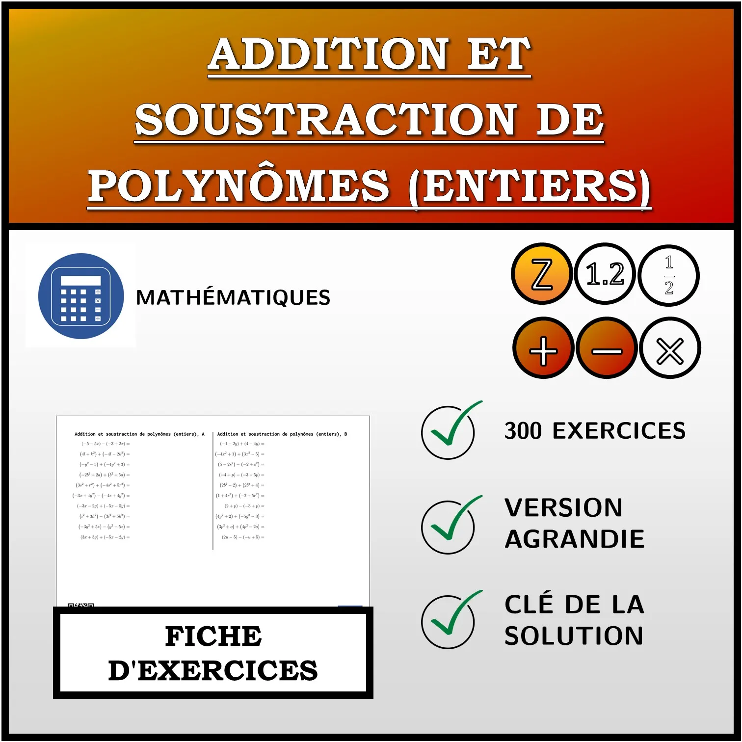 Fiche d'exercices: Addition et soustraction de polynômes (entiers)
