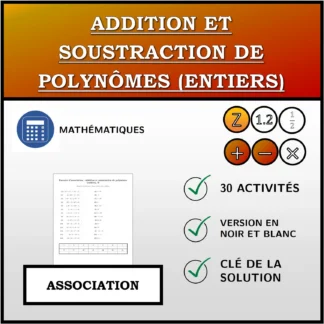 Exercice d'association: Addition et soustraction de polynômes (entiers)