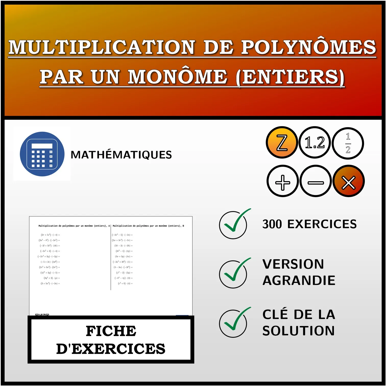 Fiche d'exercices: Multiplication de polynômes par un monôme (entiers)