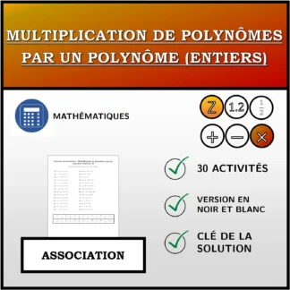 Exercice d'association: Multiplication de polynômes par un polynôme (entiers)