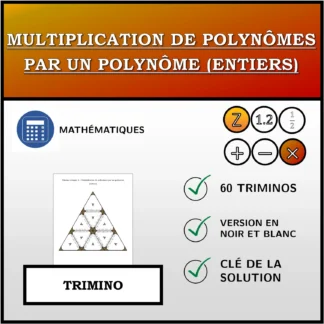 Trimino: Multiplication de polynômes par un polynôme (entiers)