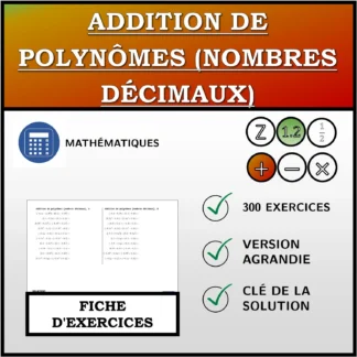 Fiche d'exercices: Addition de polynômes (nombres décimaux)