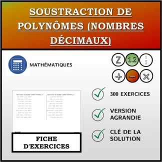 Fiche d'exercices: Soustraction de polynômes (nombres décimaux)