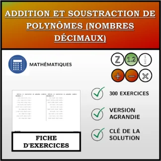 Fiche d'exercices: Addition et soustraction de polynômes (nombres décimaux)