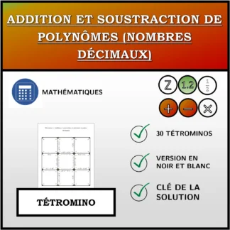 Tétromino: Addition et soustraction de polynômes (nombres décimaux)