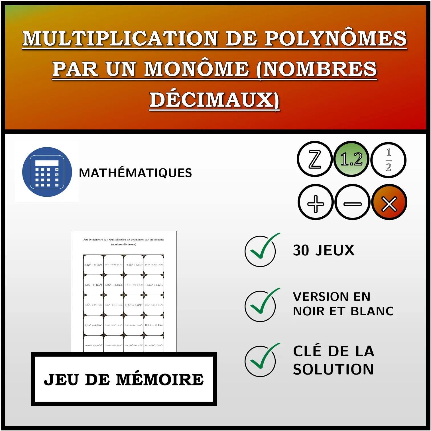 Jeu de mémoire: Multiplication de polynômes par un monôme (nombres décimaux)