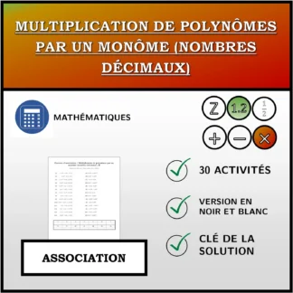 Exercice d'association: Multiplication de polynômes par un monôme (nombres décimaux)