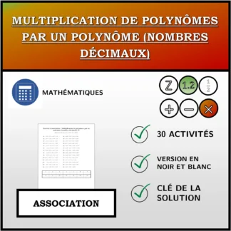 Exercice d'association: Multiplication de polynômes par un polynôme (nombres décimaux)
