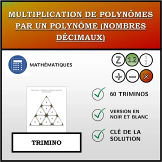 Trimino: Multiplication de polynômes par un polynôme (nombres décimaux)