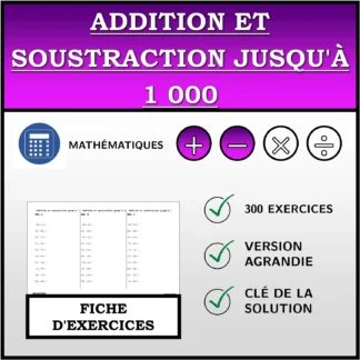 Fiche d'exercices: Addition et soustraction jusqu'à 1 000