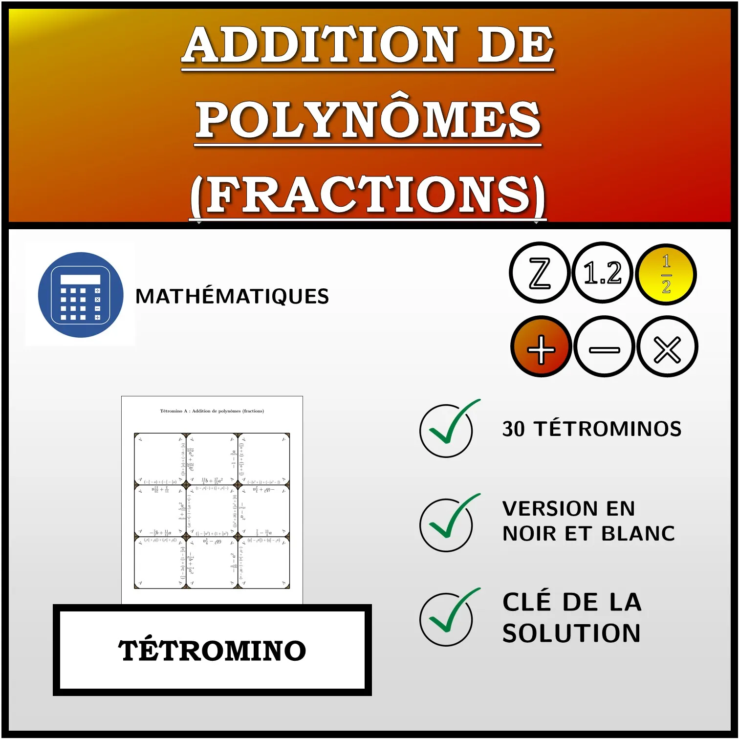 Tétromino: Addition de polynômes (fractions)
