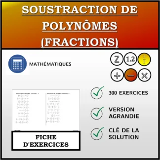 Fiche d'exercices: Soustraction de polynômes (fractions)