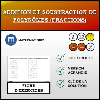 Fiche d'exercices: Addition et soustraction de polynômes (fractions)