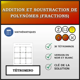Tétromino: Addition et soustraction de polynômes (fractions)