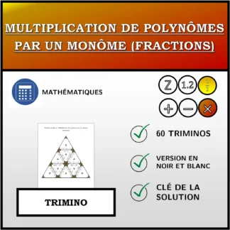 Trimino: Multiplication de polynômes par un monôme (fractions)