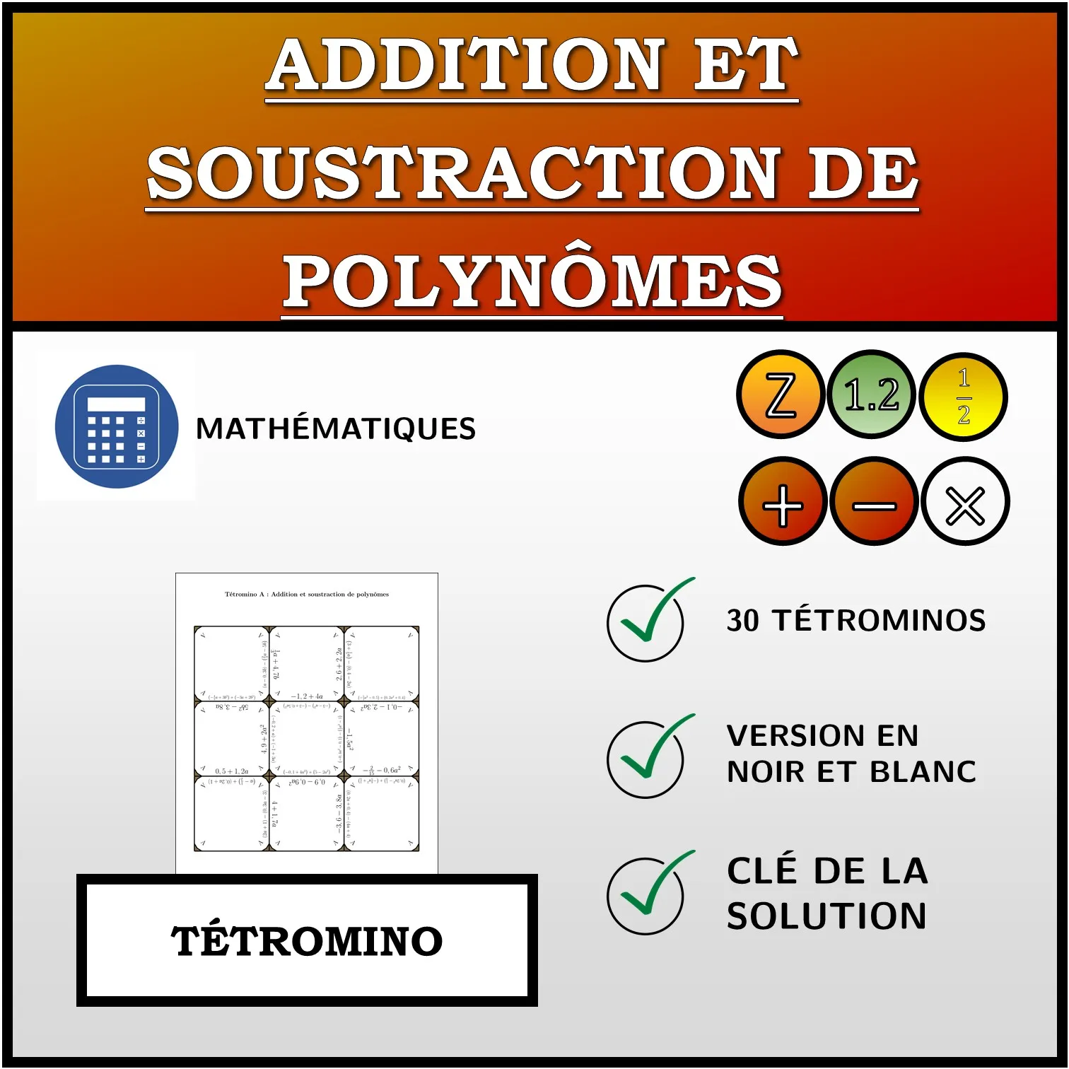 Tétromino: Addition et soustraction de polynômes