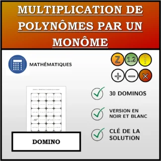 Domino: Multiplication de polynômes par un monôme