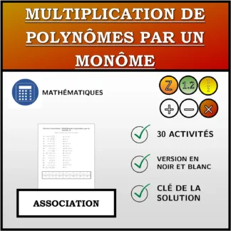 Exercice d'association: Multiplication de polynômes par un monôme