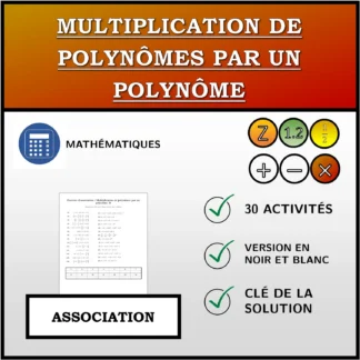 Exercice d'association: Multiplication de polynômes par un polynôme