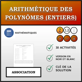 Exercice d'association: Arithmétique des polynômes (entiers)