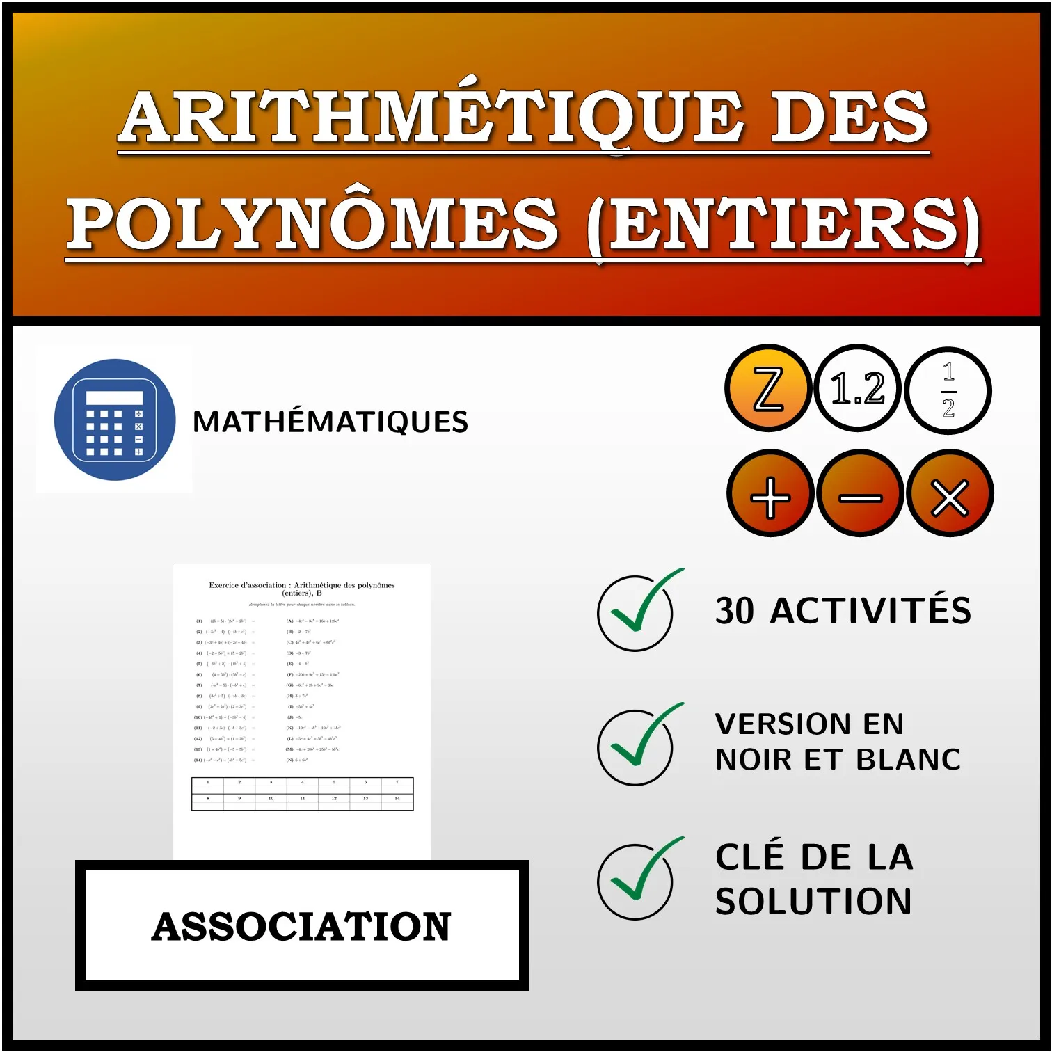 Exercice d'association: Arithmétique des polynômes (entiers)
