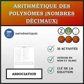 Exercice d'association: Arithmétique des polynômes (nombres décimaux)